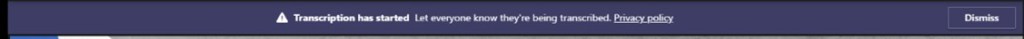 Start Transcript notification banner